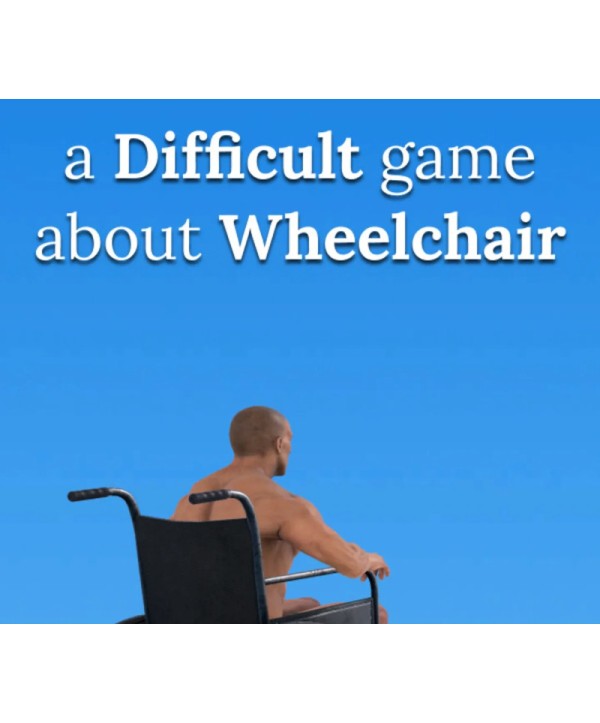 a Difficult game about Wheelchair Steam Key GLOBAL